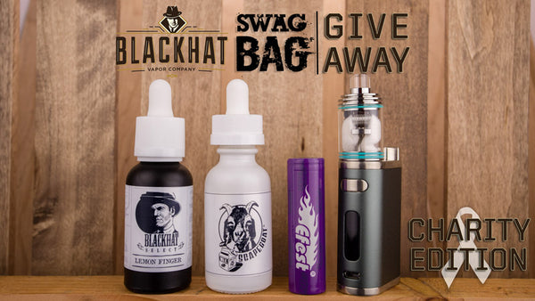 Blackhat Vapor’s Charity Giveaway!